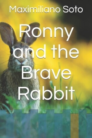 Cover of Ronny and the Brave Rabbit