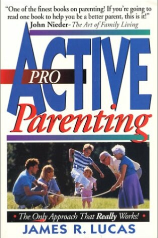 Cover of Proactive Parenting Lucas James