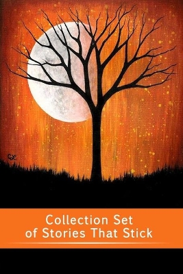 Book cover for Collection Set Of Stories That Stick