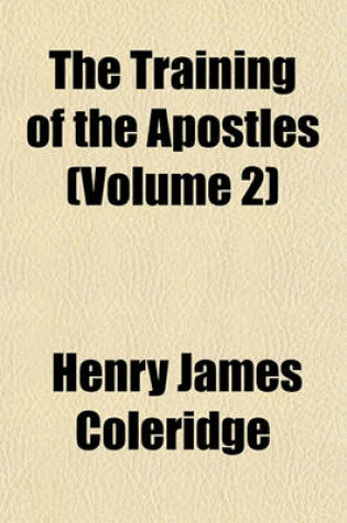 Cover of The Training of the Apostles (Volume 2)