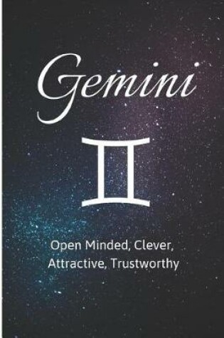 Cover of Gemini - Open Minded, Clever, Attractive, Trustworthy