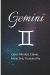 Book cover for Gemini - Open Minded, Clever, Attractive, Trustworthy