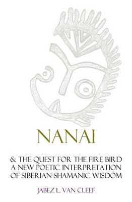 Book cover for Nanai & The Quest For The Fire Bird