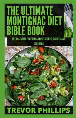 Book cover for The Ultimate Montignac Diet Bible Book