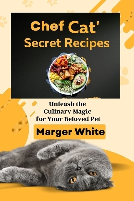 Book cover for Chef Cat's Secret Recipes