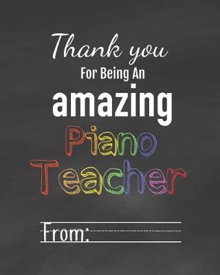 Book cover for Thank You for Being an Amazing Piano Teacher
