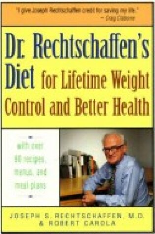 Cover of Dr. Rechtschaffen's Diet for Lifetime Weight Control and Better Health