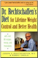 Book cover for Dr. Rechtschaffen's Diet for Lifetime Weight Control and Better Health