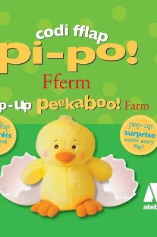 Cover of Codi Fflap Pi-Po! Fferm/Pop-Up Peekaboo Farm