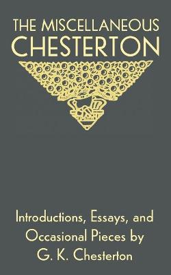 Book cover for The Miscellaneous Chesterton