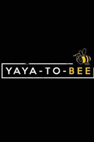 Cover of Yaya-To-Bee