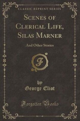 Cover of Scenes of Clerical Life, Silas Marner