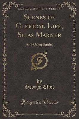 Book cover for Scenes of Clerical Life, Silas Marner