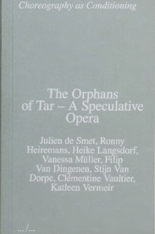 Cover of The Orphans of Tar – A Speculative Opera