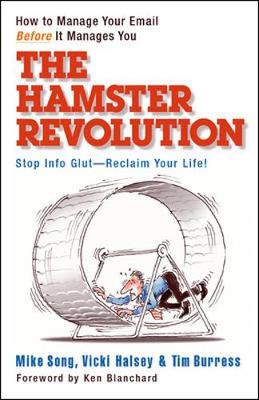 Book cover for The Hamster Revolution: How to Manage Your Email Before It Manages You