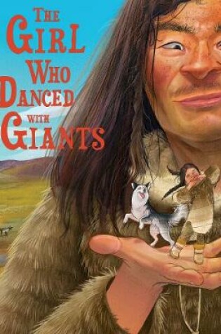 Cover of The Girl Who Danced with Giants