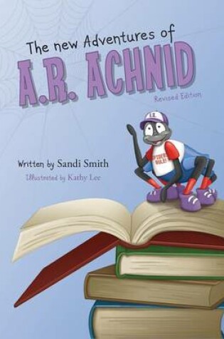 Cover of The New Adventures of A.R. Achnid