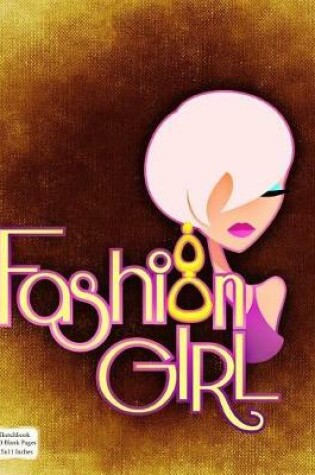 Cover of Sketchbook - Fashion Girl