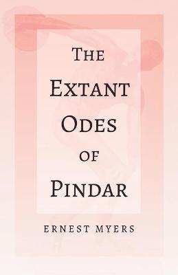 Book cover for The Extant Odes of Pindar