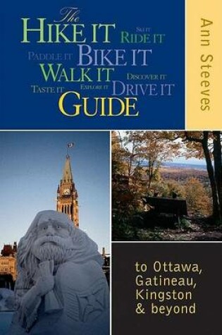 Cover of The Hike It Bike It Walk It Drive It Guide