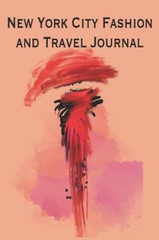 Cover of New York City Fashion and Travel Journal