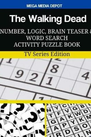 Cover of The Walking Dead Number, Logic, Brain Teaser and Word Search Activity