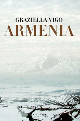 Cover of Armenia Holy Land. Cradle of Christianity