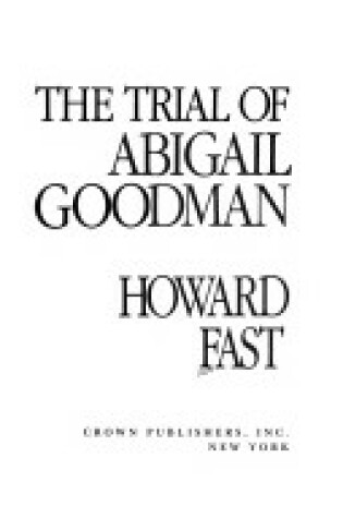 Cover of The Trial of Abigail Goodman