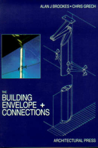 Cover of The Building Envelope and Connections