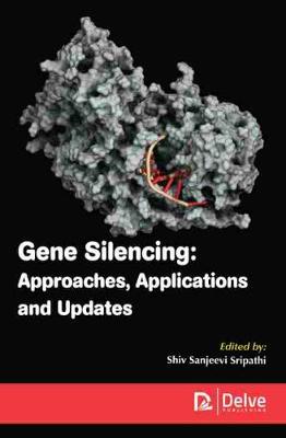 Book cover for Gene silencing: approaches, applications and updates