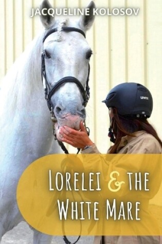 Cover of Lorelei and the White Mare