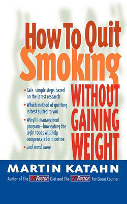 Book cover for How to Quit Smoking Without Gaining Weight