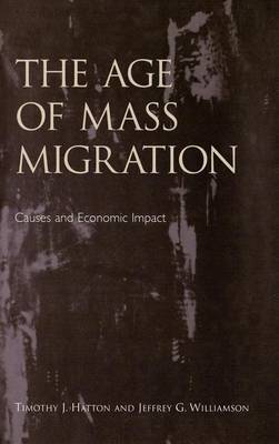 Book cover for Age of Mass Migration, The: Causes and Economic Impact