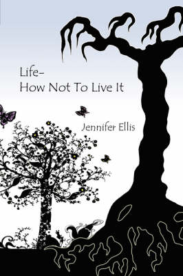 Book cover for Life-How Not To Live It