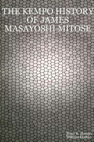 Cover of The Kempo History of James Masayoshi Mitose