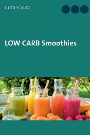 Cover of Low Carb Smoothies