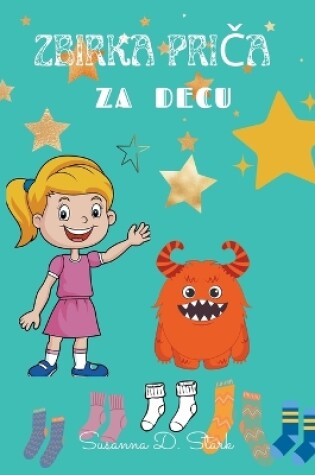 Cover of Zbirka Priča za decu - Hatchi mali Zokenmoster / Daleko je Galapagos