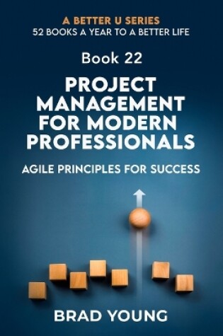 Cover of Project Management For Modern Professionals