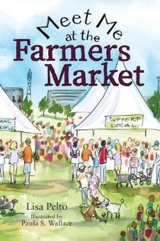 Cover of Meet Me at the Farmers Market