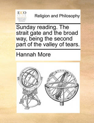 Book cover for Sunday Reading. the Strait Gate and the Broad Way, Being the Second Part of the Valley of Tears.