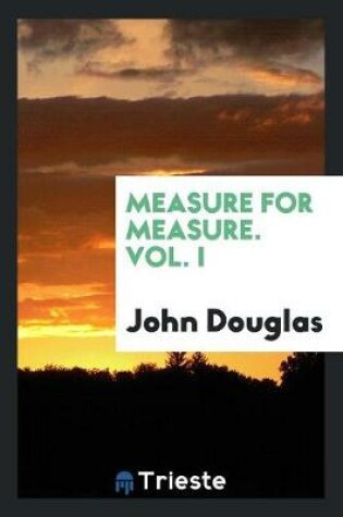 Cover of Measure for Measure. Vol. I