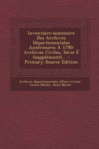 Cover of Inventaire-sommaire Des Archives Departementales Anterieures A 1790