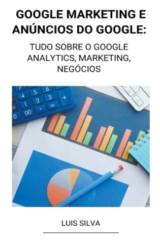 Cover of Google Marketing e Anúncios Do Google