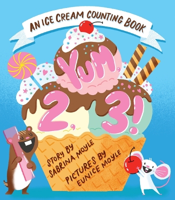 Book cover for Yum, 2, 3! (A Hello!Lucky Know & Grow Book)