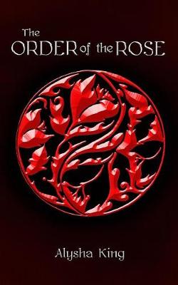 Book cover for The Order of the Rose