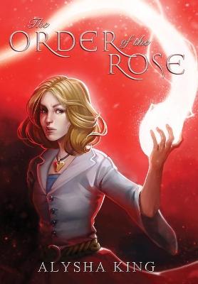 Book cover for The Order of the Rose