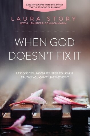 Cover of When God Doesn't Fix It