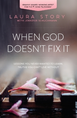 Book cover for When God Doesn't Fix It