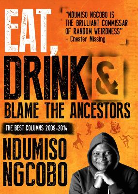 Cover of Eat, drink & blame the ancestors
