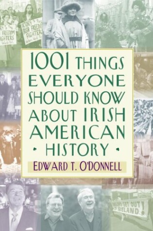 Cover of 1001 Things Everyone Should Know about Irish American History